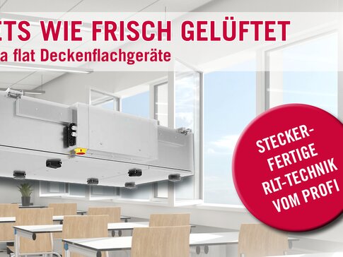 bösch optima flat Deckenflachgeräte: Stets wie frisch gelüftet | © bösch heizung.klima.lüftung bösch optima flat Deckenflachgeräte: Stets wie frisch gelüftet | © bösch heizung.klima.lüftung